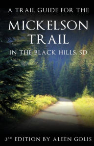 Mickelson Trail Guide Book - South Dakota Bike Tour