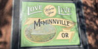 Sign that reads Love where you live McMinnville Oregon